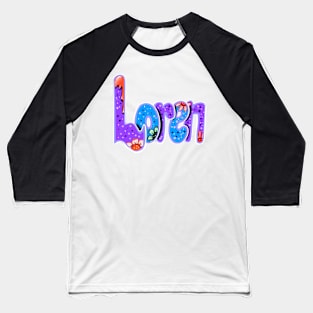 Loren Girls and womens Personalized Custom name Loren Baseball T-Shirt